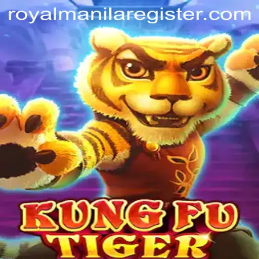 Experience the Thrills of KungFuTiger with ROYALMANILA