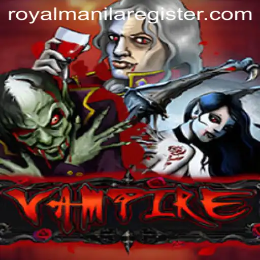 Exploring the Thrilling World of Vampire: ROYALMANILA